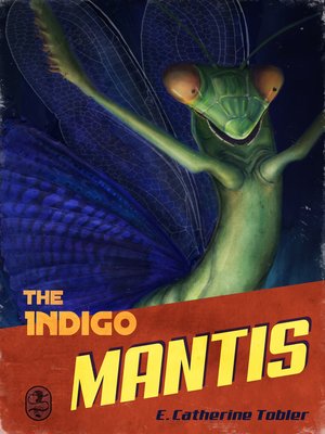 cover image of The Indigo Mantis